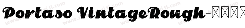 Portaso VintageRough字体转换